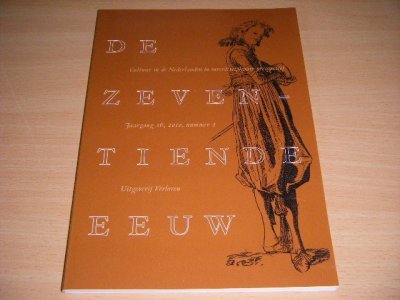 Tweedehands boek: De zeventiende eeuw, Cultuur in de Nederlanden in interdisciplinair perspectief van auteur mw.prof. M. de Baar e.a. (red.) - Paperback, in goede staat. Geillustreerd.