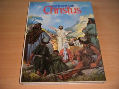 Boek met de titel: Het leven van Christus