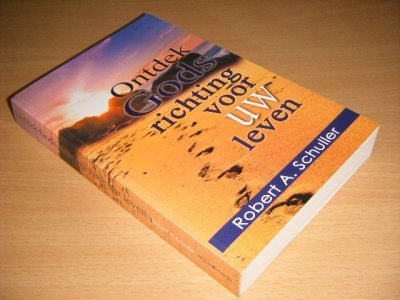Tweedehands boek: Ontdek Gods richting voor uw leven van auteur Robert A. Schuller - Paperback, in goede staat.