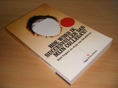 Boek met de titel: Hoe word ik succesvoller dan mijn collega's?