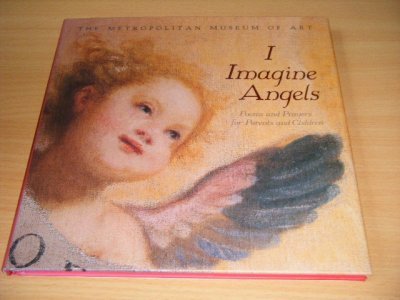 Tweedehands boek: I Imagine Angels van auteur Metropolitan Museum of Art  - Hardcover with dustjacket, in excellent condition. With pictures.