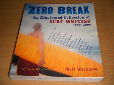 Tweedehands boek: Zero Break van auteur Matt Warshaw (ed.) - Paperback, crease in spine, in good condition. With pictures.