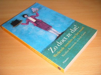 Tweedehands boek: Zo doet ze dat! van auteur Nicolien Brzesowsky en Irene Geerts - Paperback, in goede staat.