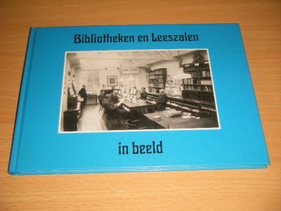 Boek met de titel: Bibliotheken en leeszalen in beeld