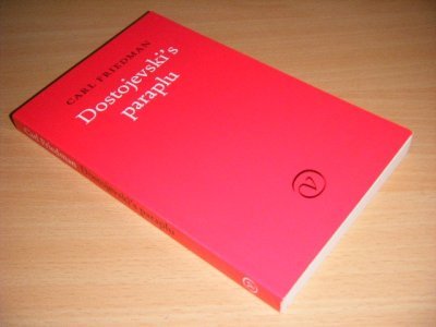Tweedehands boek: Dostojevski's paraplu van auteur Carl Friedman - Paperback, in zeer goede staat.