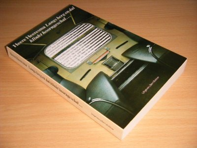 Boek met de titel: Langs berg en dal klinkt hoorngeschal...