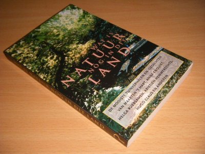 Boek met de titel: Wat is natuur nog in dit land