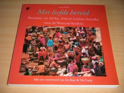 Tweedehands boek: Met liefde bereid van auteur Troth Wells - Paperback, in goede staat. Geillustreerd.