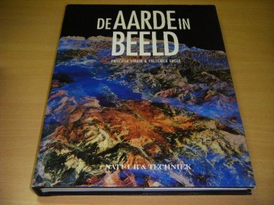Tweedehands boek: De aarde in beeld van auteur Priscilla Strain en Frederick Engle - Gebonden met stofomslag, in goede staat. Geillustreerd.