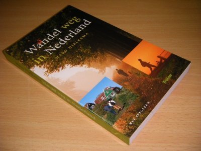 Boek met de titel: Wandel weg in Nederland