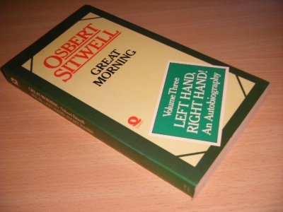 Tweedehands boek: Great morning van auteur Osbert Sitwell - Paperback, slightly discoloured spine, name on title page, in good condition.