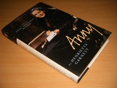 Tweedehands boek: Anny. A Life of Anne Isabella Thackeray Ritchie van auteur Henrietta Garnett - Hardcover with dustjacket, in good condition. With pictures.