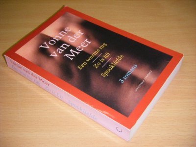 Boek met de titel: Een Warme Rug. Zo is Hij. Spookliefde, 3 Romans.