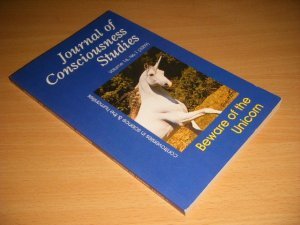Boek met de titel: Journal of Consciousness Studies. Controversies in Science and the Humanities. Volume 16, no. 1 (2009) Beware of the Unicorn