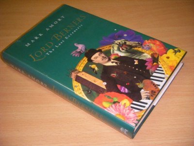 Tweedehands boek: Lord Berners van auteur Mark Amory - Hardcover with dustjacket, in good condition. With pictures.