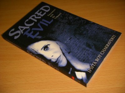 Tweedehands boek: Sacred Evil. van auteur Ipsita Roy Chakraverti - Paperback, in excellent condition.