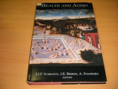 Tweedehands boek: Health and Aging. van auteur J. J. F. Schroots; James E. Birren; Alvar Svanborg - Hardcover with dustjacket, name on title page, with library sticker, in good condition.