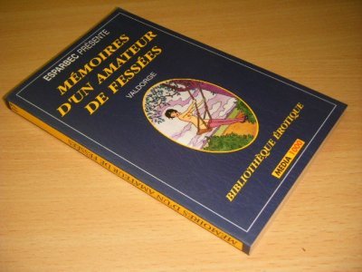 Boek met de titel: Memoires d'un amateur de fessees