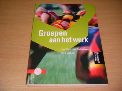 Tweedehands boek: Groepen aan het werk van auteur Jan Pieter van Oudenhoven en Ellen Giebels - Paperback, in zeer goede staat. Met CD.