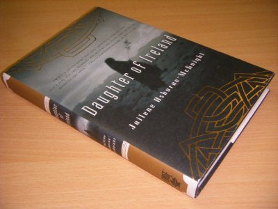 Tweedehands boek: Daughter of Ireland van auteur Juilene Osborne-McKnight - Hardcover with dustjacket, in excellent condition.
