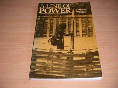 Tweedehands boek: A Line of Power van auteur Andrew Strathern - Paperback, discoloured spine, in good condition.
