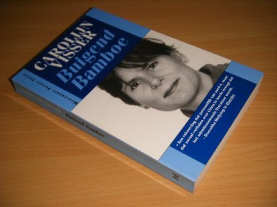 Tweedehands boek: Buigend Bamboe van auteur Carolijn Visser - Pocket, in goede staat.