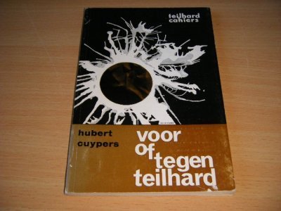 Boek met de titel: Voor of tegen Teilhard