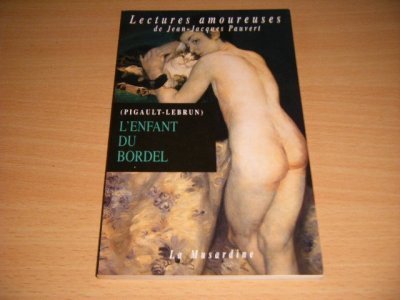 Tweedehands boek: L'enfant du bordel van auteur Pigault-Lebrun - Pocket, in goede staat.