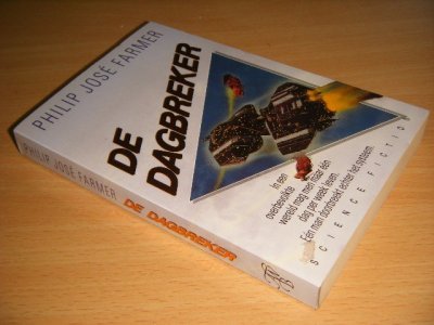 Tweedehands boek: De dagbreker van auteur Philip Jose Farmer - Pocket, in goede staat.
