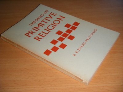 Tweedehands boek: Theories of Primitive Religion van auteur E.E. Evans-Pritchard - Paperback, creases in spine, traces of use, notes on title page, in reasonable condition.