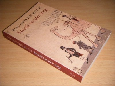 Tweedehands boek: Steeds verder weg van auteur Boudewijn Buch - Paperback, in goede staat. Geillustreerd.